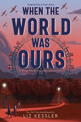 Cover for When the World Was Ours
