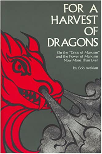 For a Harvest of Dragons: On the 