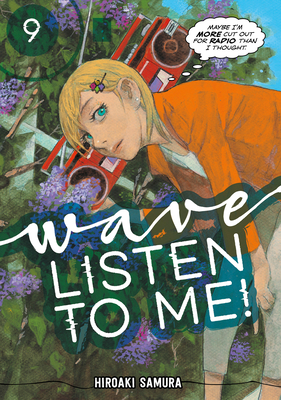 Wave, Listen to Me! 9 By Hiroaki Samura Cover Image