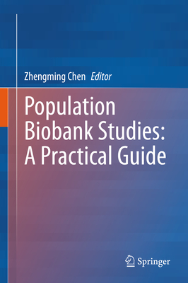 Population Biobank Studies: A Practical Guide Cover Image
