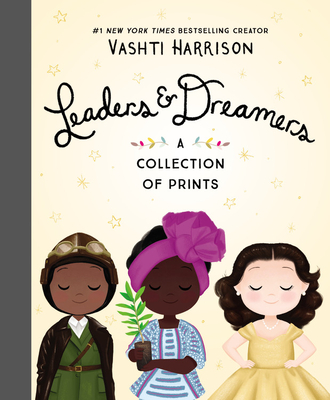 Leaders & Dreamers: A Collection of Prints By Vashti Harrison (By (artist)) Cover Image