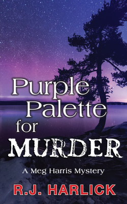 Purple Palette for Murder: A Meg Harris Mystery