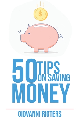 50 Tips On Saving Money Cover Image