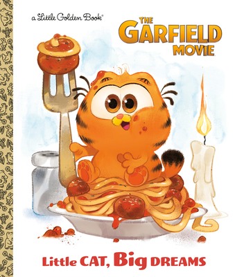 Little Cat, Big Dreams (The Garfield Movie) (Little Golden Book) Cover Image