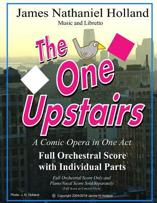 The One Upstairs A Comic Opera in One Act: Full Orchestral and Individual Parts Cover Image