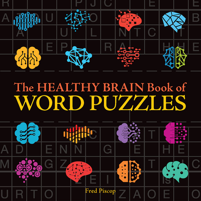 The Healthy Brain Book of Word Puzzles By Fred Piscop Cover Image