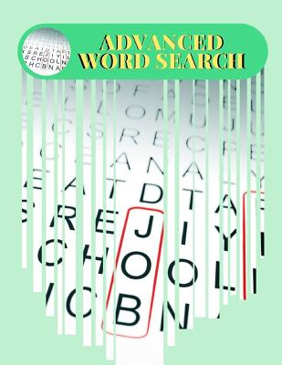 Advanced Word Search: They're just like word search puzzles but Brain-stimulating puzzle activities for many hours of entertainment. Cover Image