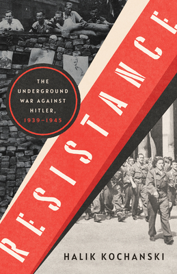 Resistance: The Underground War Against Hitler, 1939-1945 cover