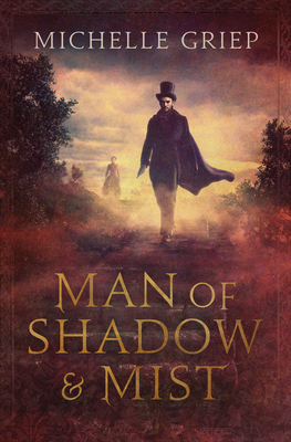 Man of Shadow and Mist (Of Monsters and Men #2) Cover Image