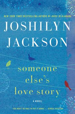 Cover Image for Someone Else's Love Story: A Novel