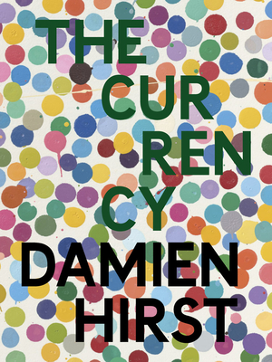 Damien Hirst: The Currency Cover Image