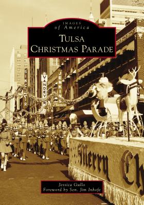 Tulsa Christmas Parade (Images of America) Cover Image