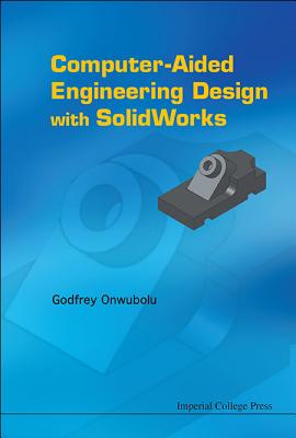 Computer-Aided Engineering Design with Solidworks Cover Image