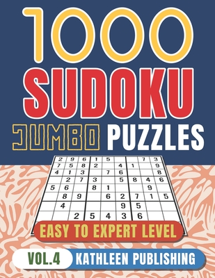 1000 sudoku puzzle books jumbo sudoku puzzle books 4 diffilculty easy medium hard for beginner to expert brain game for adults perfect gift f large print paperback point reyes books