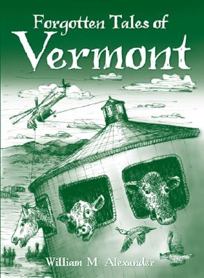 Forgotten Tales of Vermont Cover Image