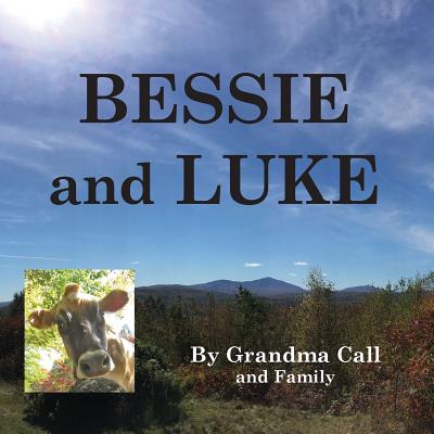 BESSIE and LUKE: A True Story Cover Image