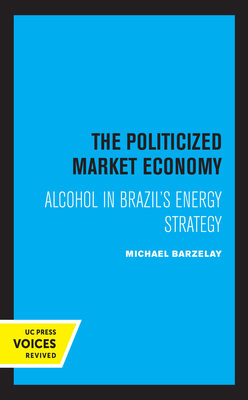 Cover for The Politicized Market Economy