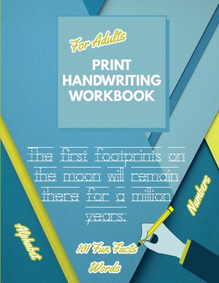 Print Handwriting Workbook for Adults: Improve your printing handwriting & practice print penmanship workbook for adults Adult handwriting workbook Cover Image