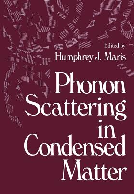 Phonon Scattering in Condensed Matter Cover Image