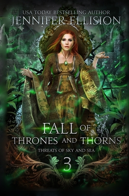 Fall of Thrones and Thorns (Threats of Sky and Sea #3)