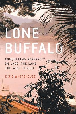 Lone Buffalo By C. J. C. Whitehouse Cover Image