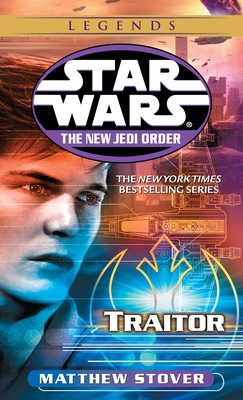 Traitor: Star Wars Legends (Star Wars: The New Jedi Order - Legends #13)