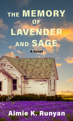 The Memory of Lavender and Sage Cover Image