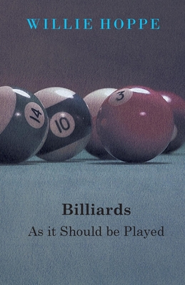 Billiards - As It Should Be Played Cover Image