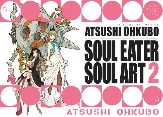 Soul Eater NOT!, Vol. 3 (Soul Eater NOT!, by Ohkubo, Atsushi