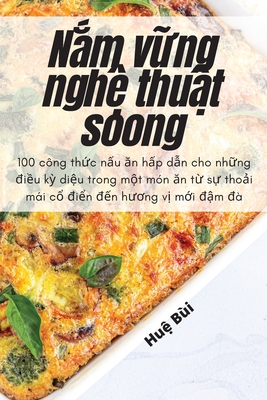 Nắm vững nghệ thuật soong Cover Image