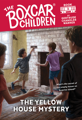 The Yellow House Mystery (The Boxcar Children Mysteries #3) Cover Image