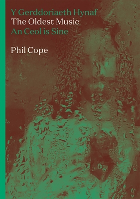 The Oldest Music (Holy Wells of Wexford and Pembrokeshire #1)