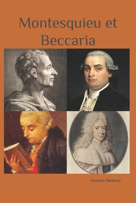 Montesquieu et Beccaria By Suzanne Barbeau Cover Image