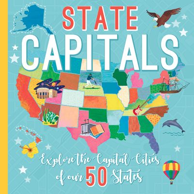 State Capitals By Sara Mulvanny (Illustrator) Cover Image
