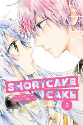 Shortcake Cake, Vol. 5 By suu Morishita Cover Image