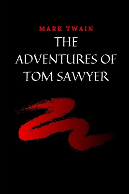 The Adventures of Tom Sawyer