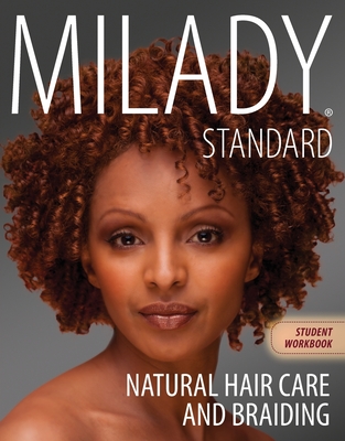 Workbook for Milady Natural Hair Care and Braiding By Milady Cover Image