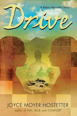 Drive (Bakers Mountain Stories)