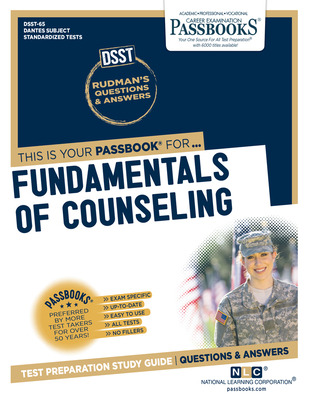 Fundamentals of Counseling (DAN-65): Passbooks Study Guide (Dantes Subject Standardized Tests #65) By National Learning Corporation Cover Image