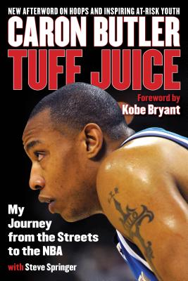 Tuff Juice: My Journey from the Streets to the NBA Cover Image