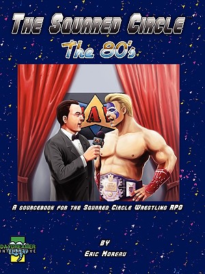 The Squared Circle: The 80's Cover Image