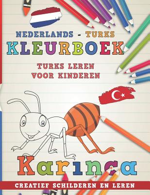Kleurboek Nederlands - Turks I Turks Leren Voor Kinderen I Creatief Schilderen En Leren Cover Image