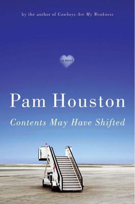 Cover Image for Contents May Have Shifted: A Novel