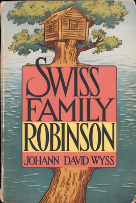 Swiss Family Robinson