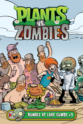 Plants vs. Zombies Volume 3: Bully For You by Paul Tobin