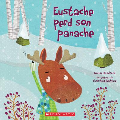 Eustache Perd Son Panache = Wade's Wiggly Antlers Cover Image