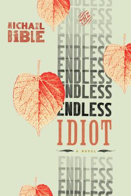 The Endless Idiot Cover Image