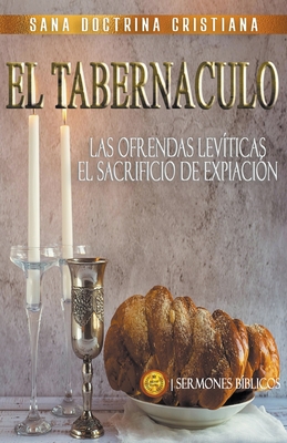 El Tabernáculo: Las Ofrendas Levíticas, el Sacrificio de Expiación Cover Image