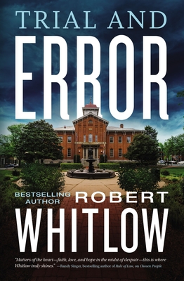 Trial and Error By Robert Whitlow Cover Image