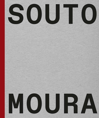 SOUTO DE MOURA. COMPLETE WORK.